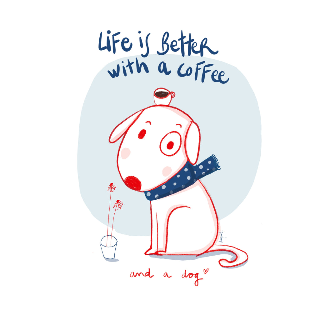 Life is Better With a Dog