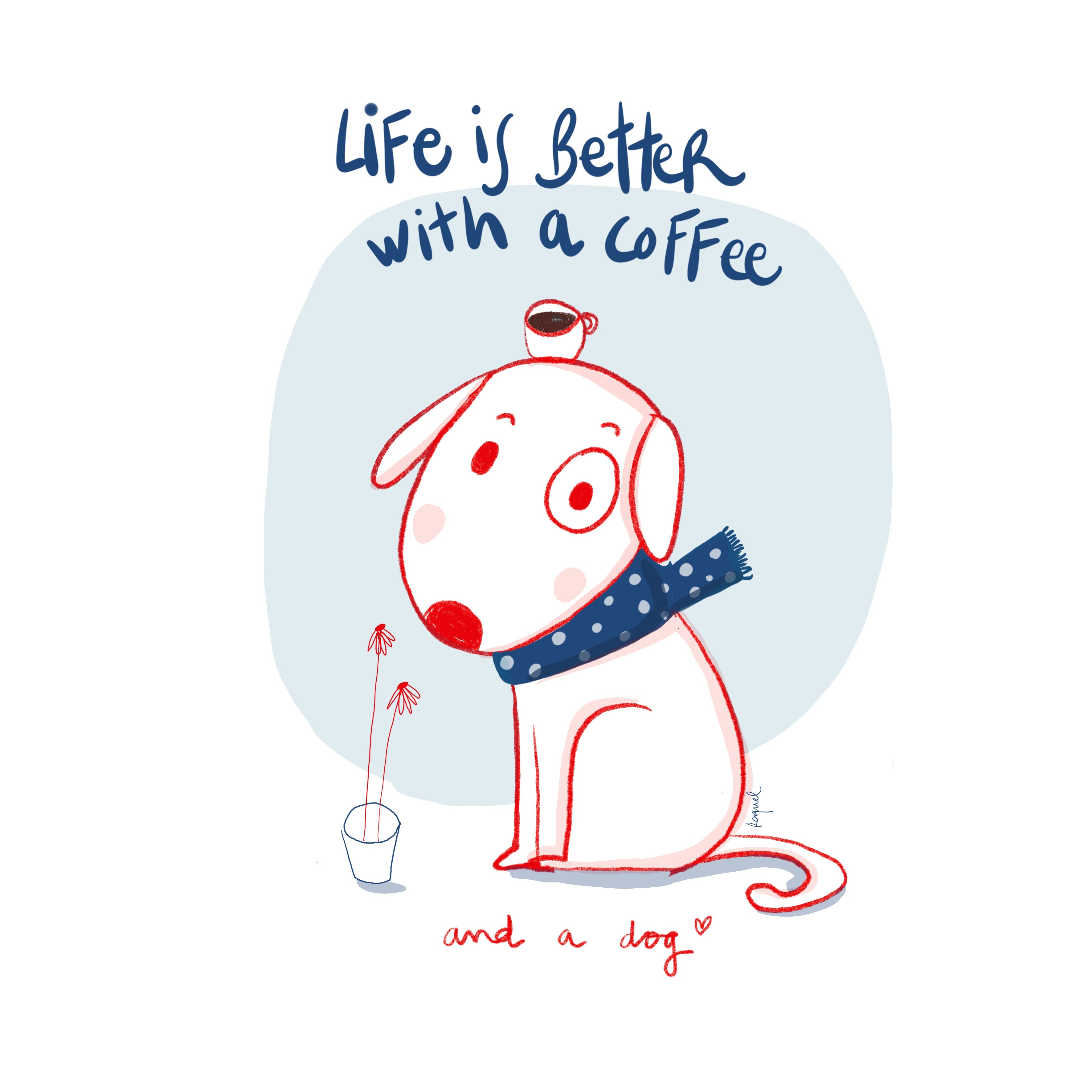Life is Better With a Dog