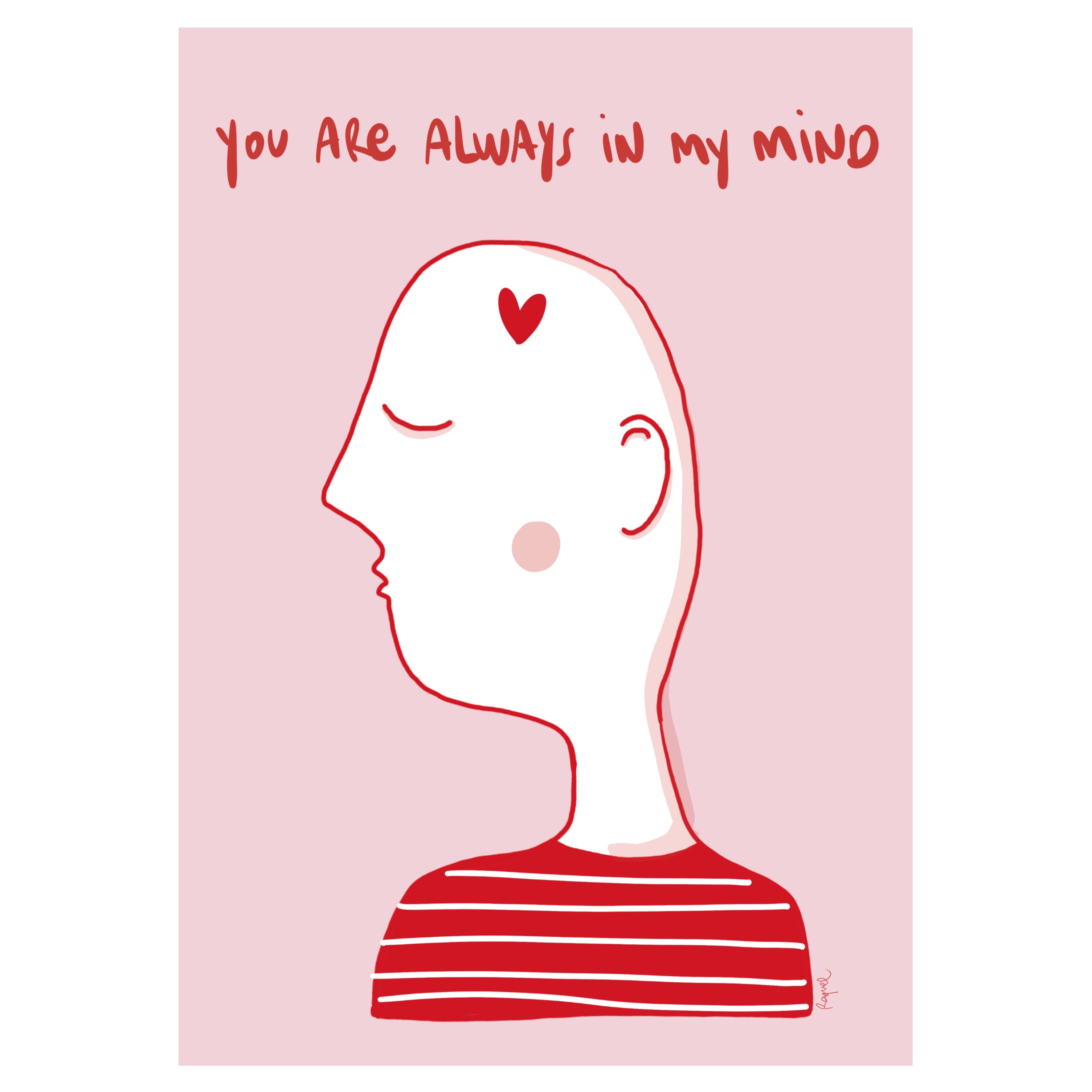 You Are Always (heart)