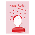 More Love